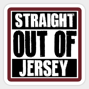 Straight our of Jersey Sticker